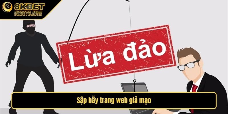Sập bẫy trang web giả mạo