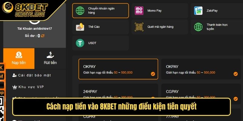 Cách nạp tiền 8KBET những điều kiện tiên quyết